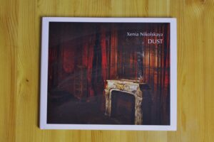 Xenia Nikolskaya. Dust